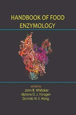 handbook of food enzymology 1st edition john r whitaker ,alphons g j voragen ,dominic w s wong 0824706862,