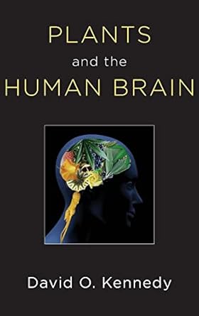 plants and the human brain 1st edition david o kennedy 019991401x, 978-0199914012