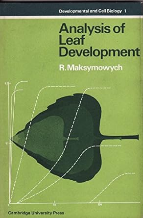 analysis of leaf development 1st edition roman maksymowych ,ralph o erickson 0521200172, 978-0521200172