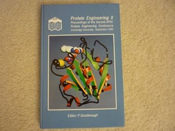 protein engineering ii proceedings of the second afrc protein engineering conference 1st edition p w