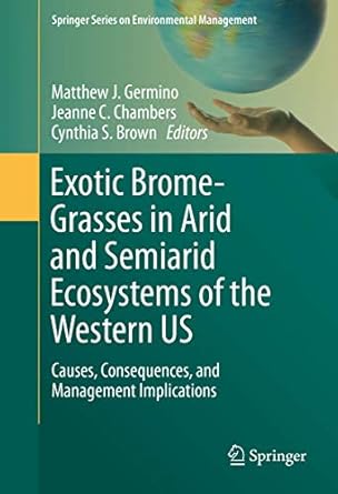 exotic brome grasses in arid and semiarid ecosystems of the western us causes consequences and management