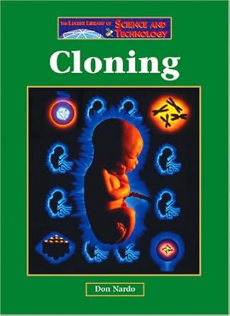 cloning 1st edition don nardo 1590187733, 978-1590187739