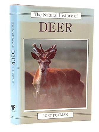 the natural history of deer 1st edition rory j putman 0747026033, 978-0747026037