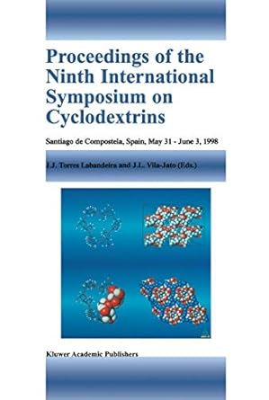 proceedings of the ninth international symposium on cyclodextrins santiago de compostela spain may 31 june 3