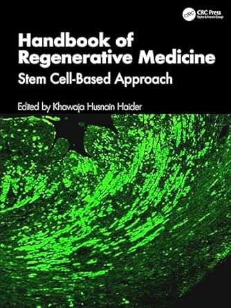 handbook of regenerative medicine stem cell based approach 1st edition khawaja husnain haider 1032735198,