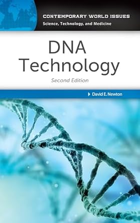 dna technology a reference handbook 1st edition david e newton 144085047x, 978-1440850479