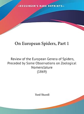 on european spiders part 1 review of the european genera of spiders preceded by some observations on