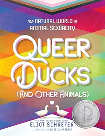 queer ducks the natural world of animal sexuality 1st edition eliot schrefer ,jules zuckerberg 0063069490,