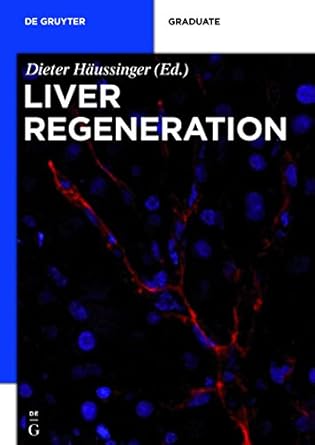 liver regeneration 1st edition dieter haussinger 3110250780, 978-3110250787