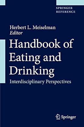 handbook of eating and drinking interdisciplinary perspectives 1st edition herbert l meiselman 3030145050,