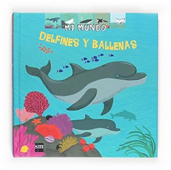 delfines y ballenas 1st edition sylvie baussier ,nathalie choux ,fernando bort misol 846753799x,