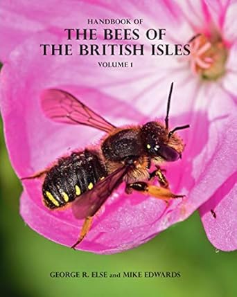handbook of the bees of the british isles 1st edition george else ,mike edwards 0903874512, 978-0903874519