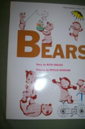 bears 1st edition ruth krauss ,phyllis rowand 059001546x, 978-0590015462