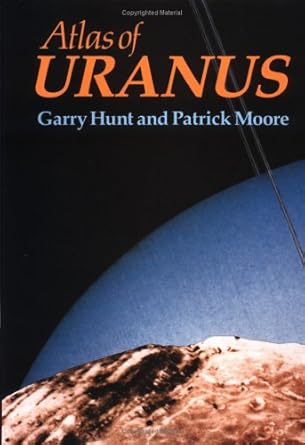 atlas of uranus 1st edition garry e hunt ,patrick moore 0521343232, 978-0521343237