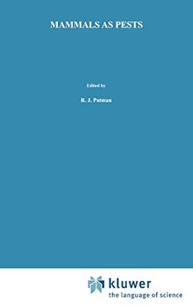 mammals as pests 1st edition r j putman 041232590x, 978-0412325908