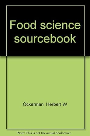 food science sourcebook part 1 1st edition herbert w ockerman 0442007760, 978-0442007768