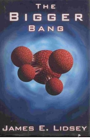 the bigger bang 1st edition james e lidsey 052158289x, 978-0521582896