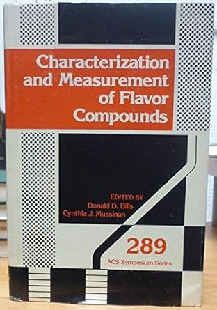 characterization and measurement of flavor compounds 1st edition donald d bills ,cynthia j mussinan