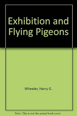 exhibition and flying pigeons 1st edition blake wheeler 185259019x, 978-1852590192