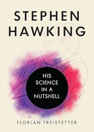 stephen hawking his science in a nutshell 1st edition florian freistetter ,brian taylor 1633885763,