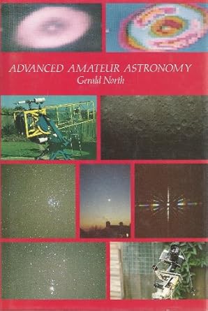 advanced amateur astronomy 1st edition professor gerald north 0748602534, 978-0748602537