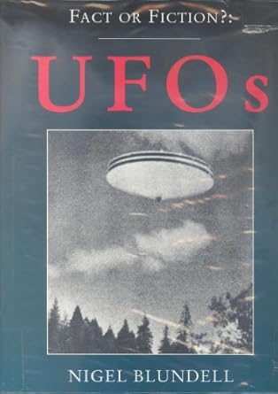 fact or fiction ufos 1st edition nigel blundell 1857781775, 978-1857781779