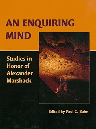 an enquiring mind studies in honor of alexander marshack 1st edition paul bahn 1842173839, 978-1842173831