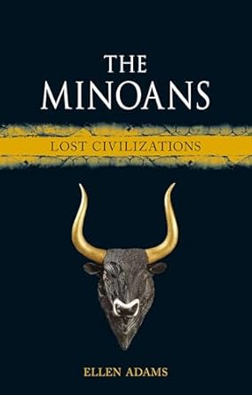 the minoans 1st edition ellen adams 1836390475, 978-1836390473