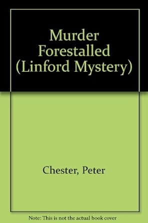 murder forestalled 1st edition peter chester 0708972659, 978-0708972656