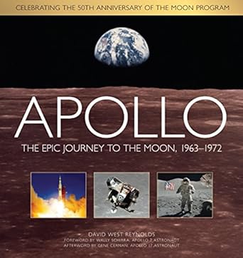 apollo the epic journey to the moon 1963 1972 1st edition david west reynolds ,gene cernan ,wally schirra