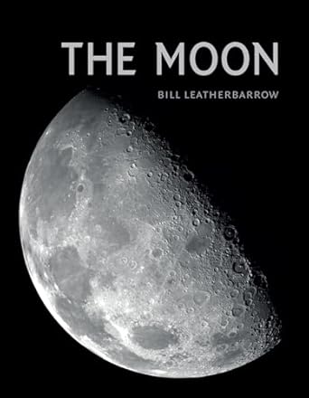 the moon 1st edition bill leatherbarrow 1780239149, 978-1780239149