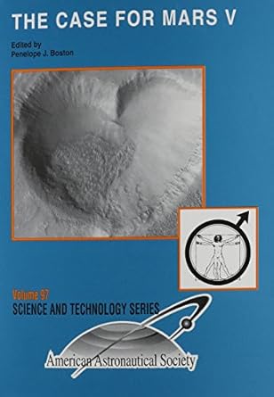 the case for mars v proceedings of the fifth case for mars conference held may 26 29 1993 at the university