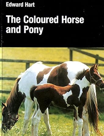 coloured horse and pony 1st edition edward hart 0851315720, 978-0851315720