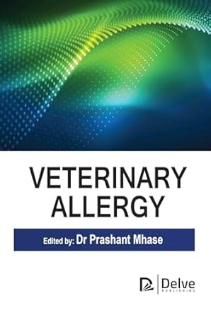 veterinary allergy 1st edition prashant mhase 1774698161, 978-1774698167
