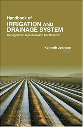 handbook of irrigation and drainage systems management operation and maintenance 1st edition author follow