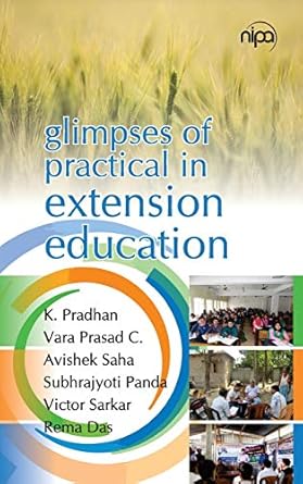 glimpses of practical in extension education 1st edition k pradhan ,prasad vara c 9386546019, 978-9386546012