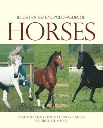 illustrated encylopedia of horses 1st edition don harper 1405483520, 978-1405483520