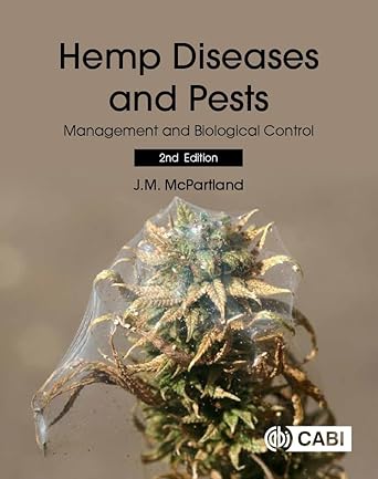 hemp diseases and pests 1st edition john mcpartland 1836990324, 978-1836990321
