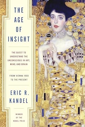 the age of insight the quest to understand the unconscious in art mind and brain from vienna 1900 to the