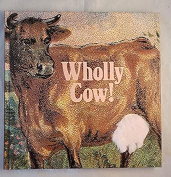 wholly cow 1st edition emily margolin gwathmey ,niki berg 0896598160, 978-0896598164