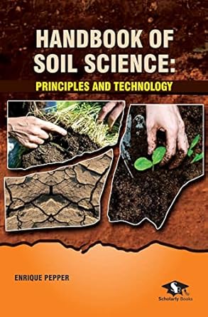 handbook of soil science principles and technology 1st edition author follow 1839267615, 978-1839267611