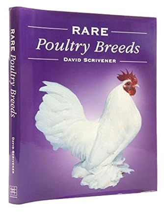 rare poultry breeds 1st edition david scrivener 1861268890, 978-1861268891
