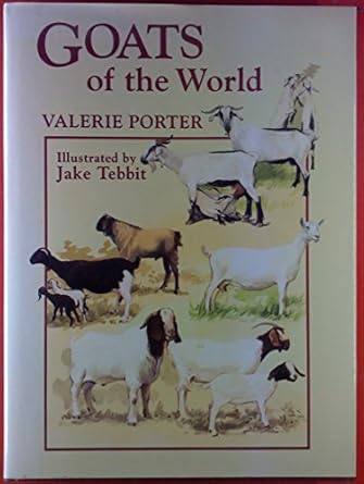 goats of the world 1st edition valerie porter ,jake tebbit 0852363478, 978-0852363478