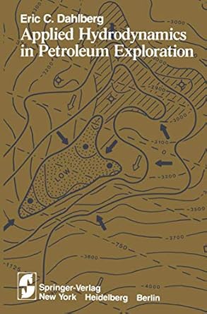 applied hydrodynamics in petroleum exploration 1st edition eric charles dahlberg 0387906770, 978-0387906775