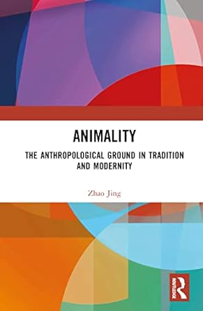 animality 1st edition zhao jing 1032552271, 978-1032552279