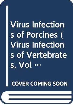 virus infections of porcines 1st edition m b pensaert 0444429093, 978-0444429094