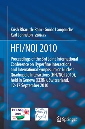 hfi / nqi 2010 proceedings of the 3rd joint international conference on hyperfine interactions and