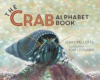 the crab alphabet book 1st edition jerry pallotta ,tom leonard 1570911444, 978-1570911446