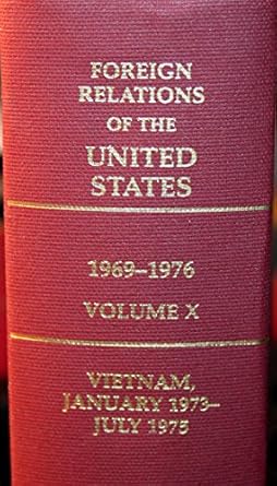 foreign relations of the united states 1969 1976 vietnam 1st edition government publications office