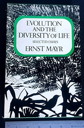 evolution and the diversity of life selected essays 1st edition ernst mayr 0674271041, 978-0674271043